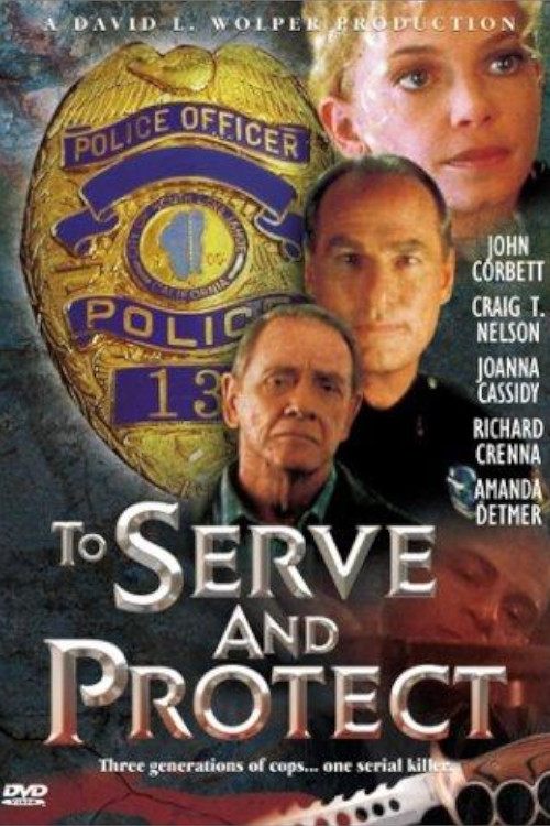 Постер To Serve and Protect